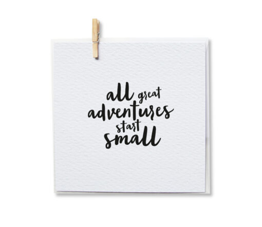 Unique Love - Klappkarte "All great adventures start small"