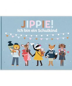 Nellie&Finn - "JIPPIE! Ich bin ein Schulkind"