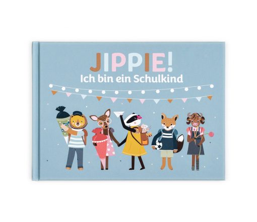 Nellie&Finn - "JIPPIE! Ich bin ein Schulkind"