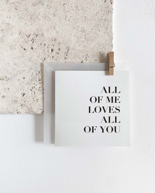 Unique Love - Klappkarte "All of me loves all of you"