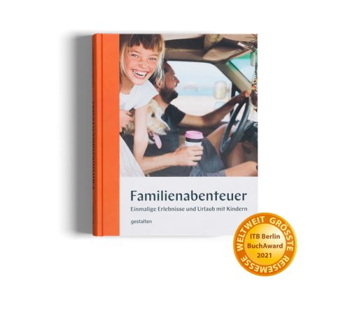 GESTALTEN -  Familienabenteuer - Einmalige Erlebnisse und Urlaub mit Kinder, Coffee Table Book