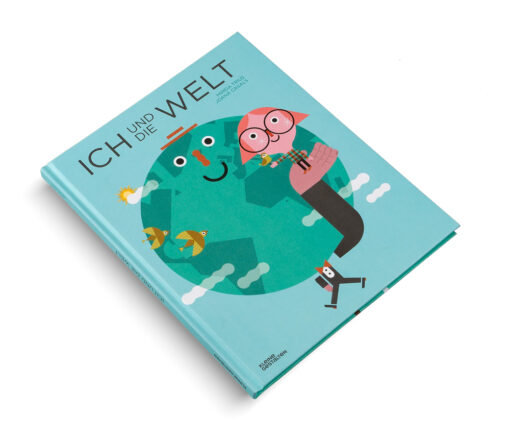 GESTALTEN -  ICH UND DIE WELT! Ein Buch für neugierige Kinder und Jugendliche, ab 7 Jahren