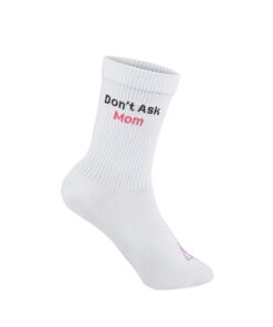 MY DAY MY DREAM - Socken "Dont Ask Mom", weiß, Baumwolle